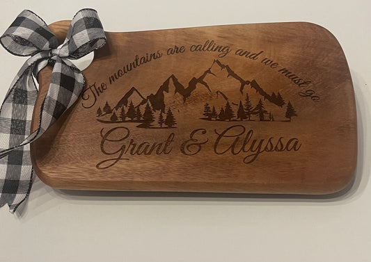 The Mountains are Calling and we Must Go Personal Engraved Cutting Board
